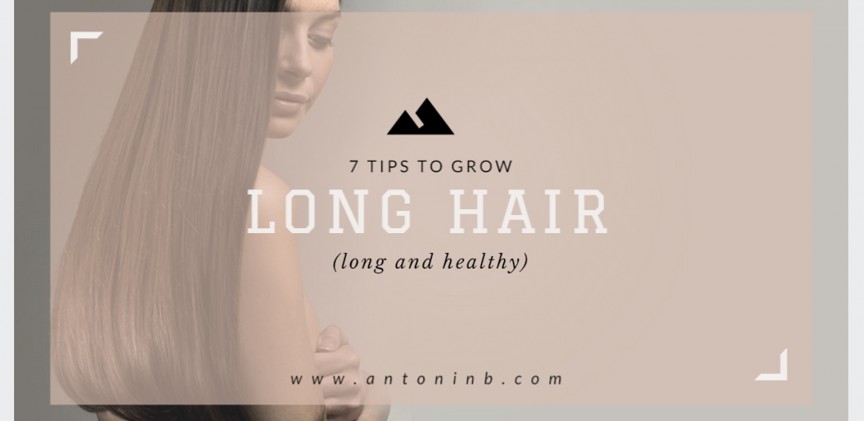 7 tips to grow long hair blogimage