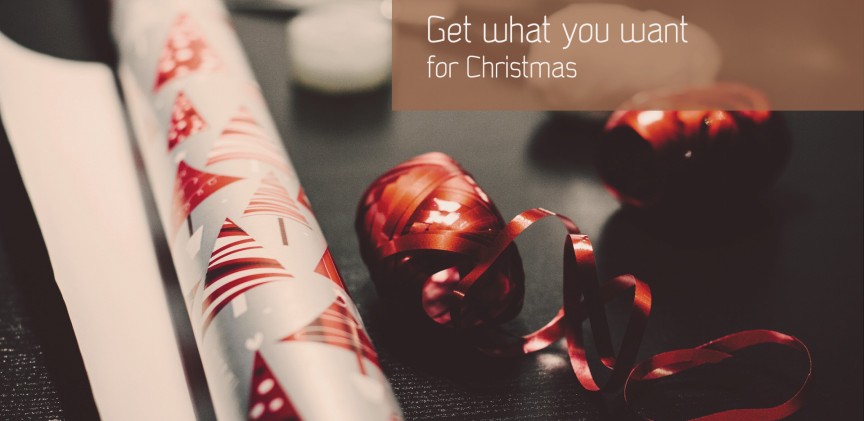 How to get exactly what you want for Christmas? blogimage
