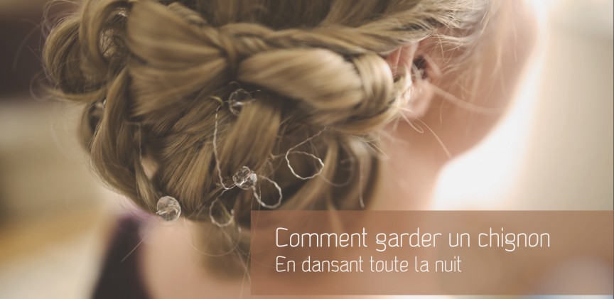 Garder son chignon toute la nuit. blogimage
