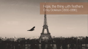 Hope, that thing with feathers