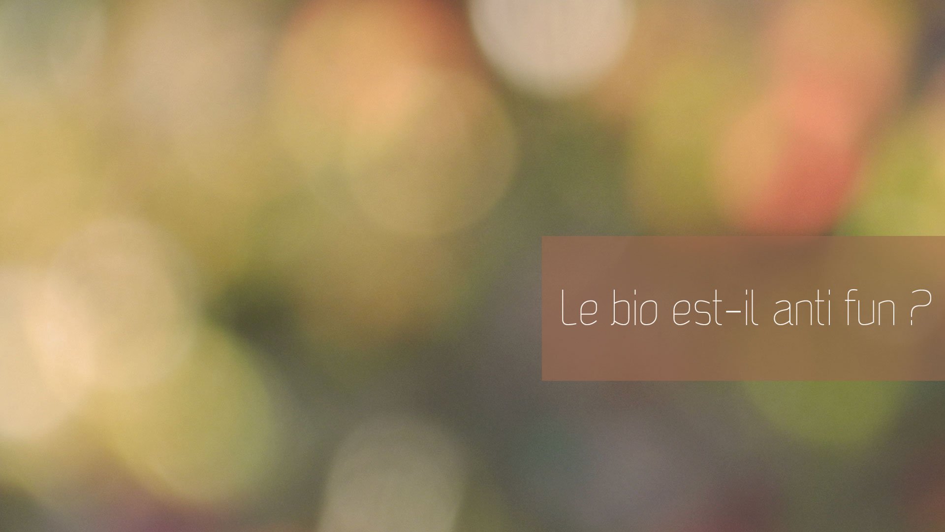Le BIO est-il anti-fun ? | Antonin .B Le BIO est-il anti-fun ? | Antonin .B