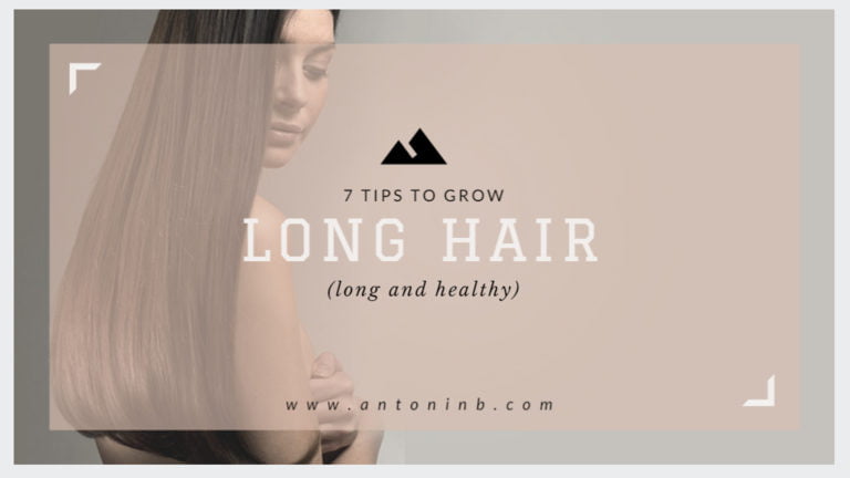 7 tips to grow healthier and longer hair (1 of 2)