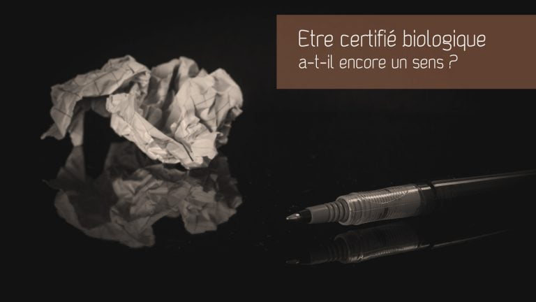 Est-il utile d’être certifié biologique ?